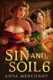 [Sin and Soil 06] • Sin and Soil 6